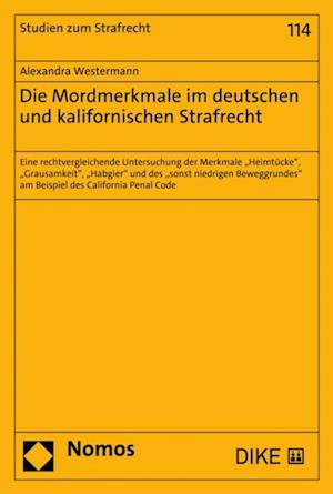 Die Mordmerkmale im deutschen und kalifornischen Strafrecht