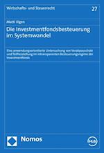 Die Investmentfondsbesteuerung im Systemwandel