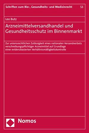 Arzneimittelversandhandel und Gesundheitsschutz im Binnenmarkt