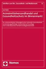 Arzneimittelversandhandel und Gesundheitsschutz im Binnenmarkt