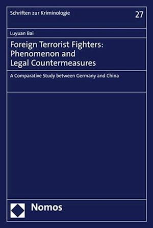 Foreign Terrorist Fighters: Phenomenon and Legal Countermeasures