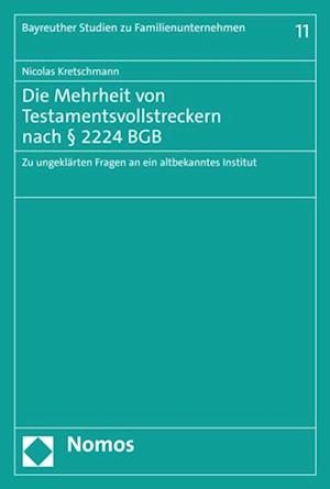 Die Mehrheit von Testamentsvollstreckern nach § 2224 BGB