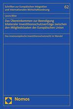 Das Übereinkommen zur Beendigung bilateraler Investitionsschutzverträge zwischen den Mitgliedstaaten der Europäischen Union