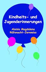 Kindheits- und Jugenderinnerungen