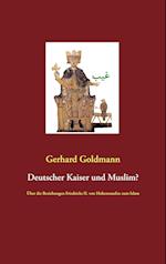 Deutscher Kaiser und Muslim?