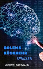 Golems Rückkehr