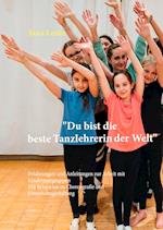 Du bist die beste Tanzlehrerin der Welt