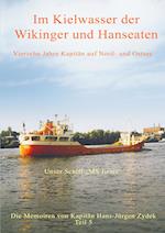 Im Kielwasser der Wikinger und Hanseaten