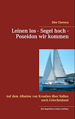 Leinen los - Segel hoch - Poseidon wir kommen