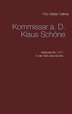 Komissar a. D. Klaus Schöne