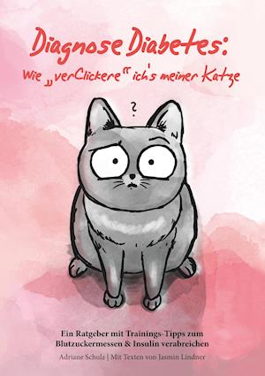 Diagnose Diabetes: Wie "verClickere" ich's meiner Katze?