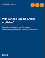 Was können uns die Gräber erzählen?