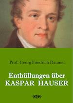 Enthüllungen über Kaspar Hauser