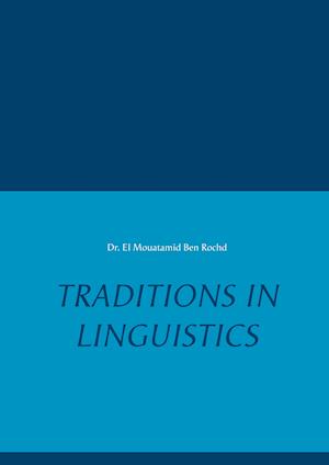 Traditions in Linguistics