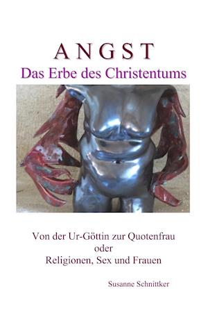 Angst - Das Erbe des Christentums