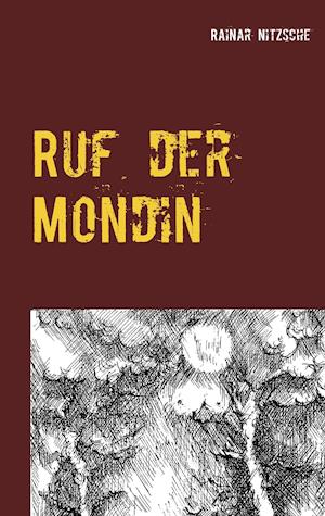 Ruf der Mondin