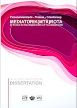 Prozess - Orientierung MEDIATORIK (MTK) ROTA