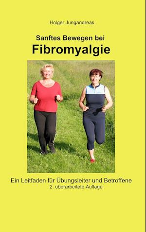 Sanftes Bewegen bei Fibromyalgie