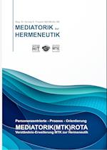 Personenzentrierte-Prozess-Orientierung MEDIATORIK(MTK)ROTA