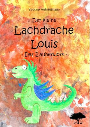 Der kleine Lachdrache Louis