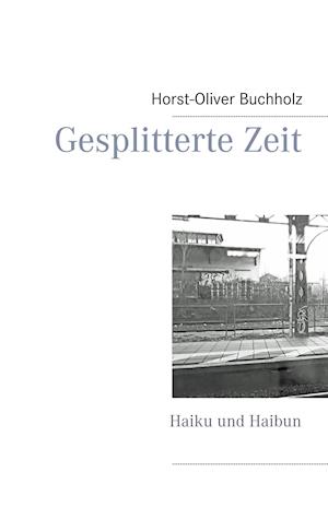 Gesplitterte Zeit