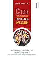 Das klassische Feng-Shui-Wissen I