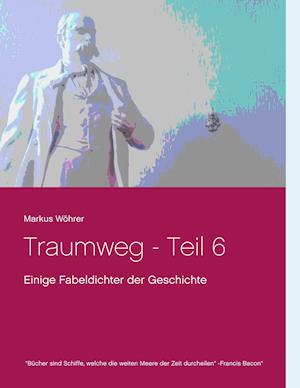 Traumweg - Teil 6