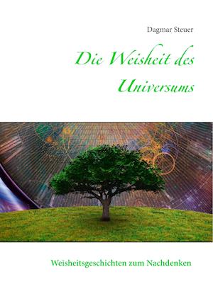 Die Weisheit des Universums