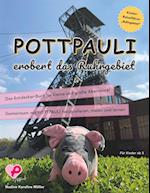 Pottpauli erobert das Ruhrgebiet