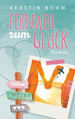 Fernweh zum Glück