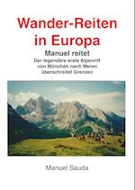 Wanderreiten in Europa - Manuel reitet