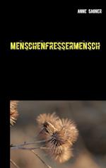 Menschenfressermensch