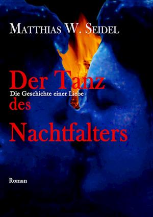 Der Tanz des Nachtfalters