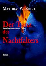 Der Tanz des Nachtfalters