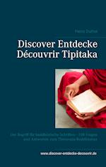 Discover Entdecke Découvrir Tipitaka