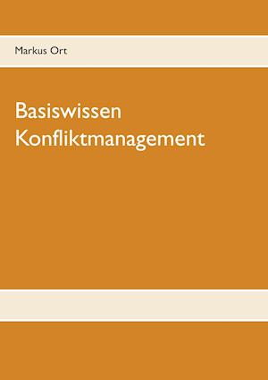 Basiswissen Konfliktmanagement