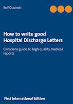 How to write good Hospital Discharge Letters