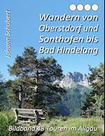 Wandern von Oberstdorf und Sonthofen bis Bad Hindelang