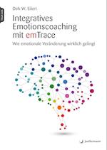 Integratives Emotionscoaching mit emTrace