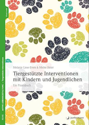 Tiergestützte Interventionen mit Kindern und Jugendlichen