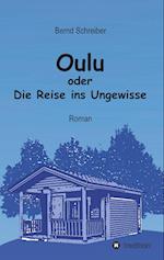 Oulu oder Die Reise ins Ungewisse