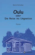 Oulu oder Die Reise ins Ungewisse