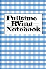 Fulltime RVing Notebook