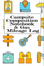 Campsite Composition Notebook & Gas Mileage Log