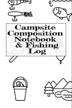 Campsite Composition Notebook & Fishing Log