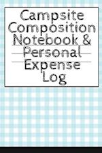 Campsite Composition Notebook & Personal Expense Log