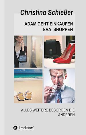 ADAM GEHT EINKAUFEN EVA SHOPPEN