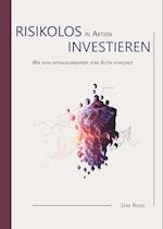 Risikolos in Aktien investieren