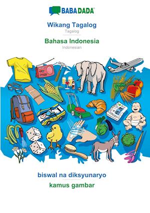 BABADADA, Wikang Tagalog - Bahasa Indonesia, biswal na diksyunaryo - kamus gambar