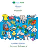BABADADA, íslenska - português, myndræn orðabók - dicionário de imagens
